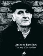 Anthony Earnshaw: The Imp of Surrealism