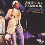 Anthony Hamilton: Comin' From Where I'm From - Live & More [DVD/CD]