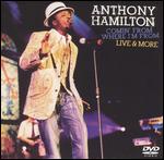 Anthony Hamilton: Comin' From Where I'm From - Live & More [DVD/CD] - 