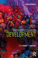 Anthropology for Development: From Theory to Practice