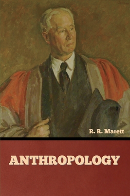 Anthropology - Marett, R R