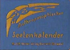 Anthroposophischer Seelenkalender. 52 Wochenspr?che