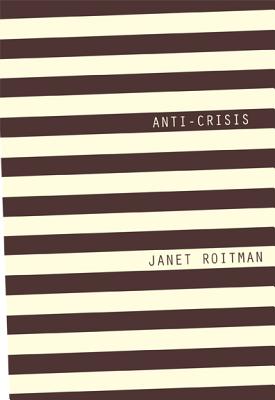 Anti-Crisis - Roitman, Janet