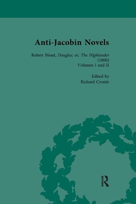 Anti-Jacobin Novels, Part I, Volume 4 - Verhoeven, W M, and Johnson, Claudia L, and Cox, Philip