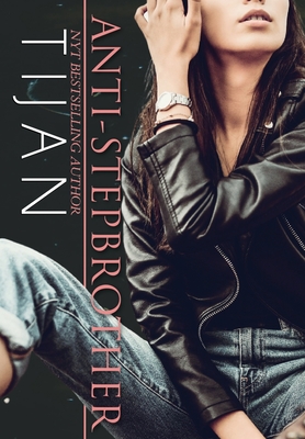 Anti-Stepbrother (Hardcover) - Tijan