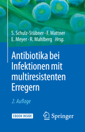 Antibiotika Bei Infektionen Mit Multiresistenten Erregern