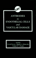 Antibodies to Endothelial Cells and Vascular Damage