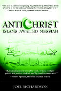 Antichrist: Islam's Awaited Messiah
