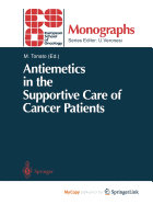 Antiemetics in the Supportive Care of Cancer Patients