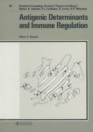 Antigenic Determinants and Immune Regulation