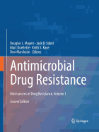 Antimicrobial Drug Resistance: Mechanisms of Drug Resistance, Volume 1