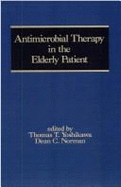 Antimicrobial Therapy in the Elderly Patient