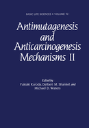 Antimutagenesis and Anticarcinogenesis Mechanisms 2
