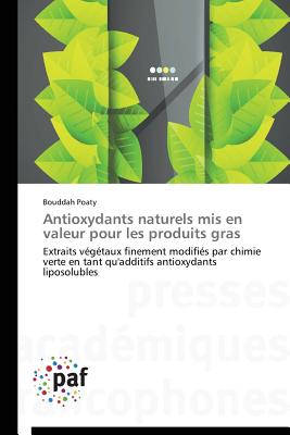 Antioxydants Naturels MIS En Valeur Pour Les Produits Gras - Poaty-B