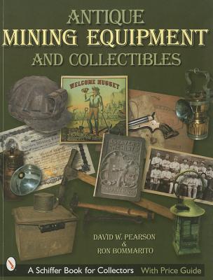 Antique Mining Equipment & Collectibles - Pearson, David W