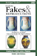 Antique Trader Guide to Fakes & Reproductions