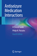 Antiseizure Medication Interactions: A Clinical Guide