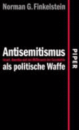 Antisemitismus Als Politische Waffe