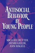 Antisocial Behavior by Young People: A Major New Review