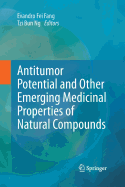 Antitumor Potential and Other Emerging Medicinal Properties of Natural Compounds