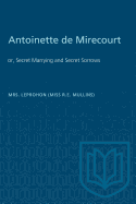 Antoinette de Mirecourt: or, Secret Marrying and Secret Sorrows