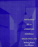 Antologia de la Literatura Espanola: Siglos 18 y 19