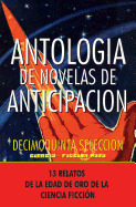 Antologia de Novelas de Anticipacion XV: Decimoquinta Seleccin