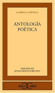 Antologia Poetica - Mistral, Gabriela