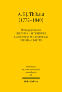 Anton Friedrich Justus Thibaut (1772-1840): Burger Und Gelehrter