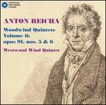 Anton Reicha: Woodwind Quintets, Vol. 6: Opus 91, Nos. 5 & 6