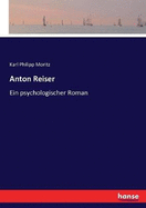 Anton Reiser: Ein psychologischer Roman