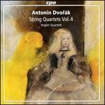 Antonin Dvork: String Quartets, Vol. 4