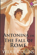 Antonina, or, The Fall of Rome