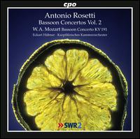 Antonio Rosetti: Bassoon Concertos, Vol. 2 - Eckart Hbner (bassoon); Krupflzisches Kammerorchester Mannheim; Eckart Hbner (conductor)