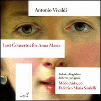 Antonio Vivaldi: Lost Concertos for Anna Maria - Federico Guglielmo (violin); Modo Antiquo; Roberto Loreggian (organ); Federico Maria Sardelli (conductor)