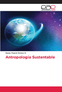 Antropologa Sustentable