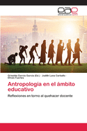 Antropolog?a en el mbito educativo