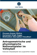 Antropometrische und physiologische Nationalspieler im Volleyball