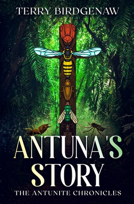Antuna's Story - Birdgenaw, Terry