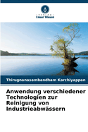 Anwendung verschiedener Technologien zur Reinigung von Industrieabw?ssern