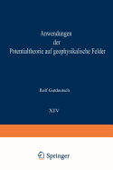 Anwendungen Der Potentialtheorie Auf Geophysikalische Felder