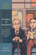 Anxieties of Experience: The Literatures of the Americas from Whitman to Bolao