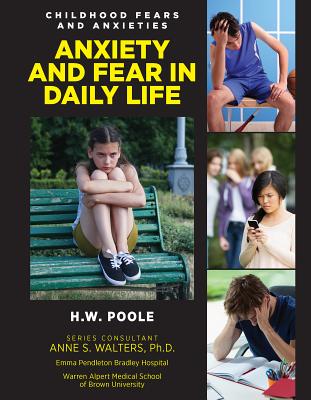 Anxiety and Fear in Daily Life - Poole, H.W.