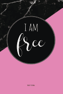 Anxiety Journal: Help Relieve Stress and Anxiety with This Prompted Anxiety Workbook in Pink and Black Marble Look with an I Am Free Motivational Quote.