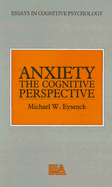 Anxiety: The Cognitive Perspective