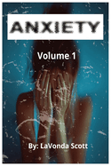 Anxiety volume 1