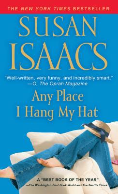 Any Place I Hang My Hat - Isaacs, Susan