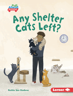 Any Shelter Cats Left?