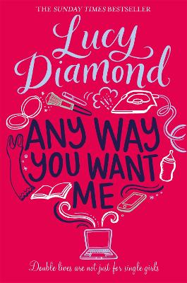 Any Way You Want Me - Diamond, Lucy