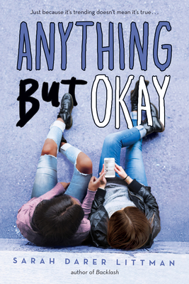 Anything But Okay - Littman, Sarah Darer